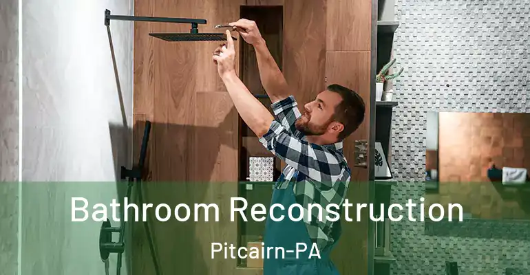 inner Bathroom imggen Bathroom Reconstruction Pitcairn-PA