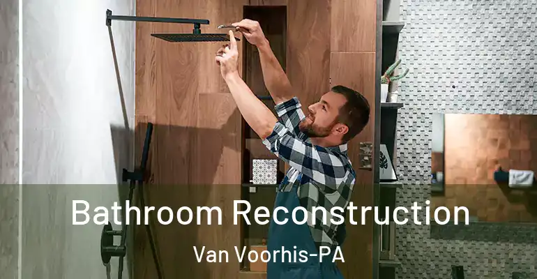 inner Bathroom imggen Bathroom Reconstruction Van Voorhis-PA