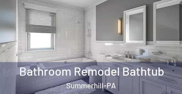 inner Bathroom imggen Bathroom Remodel Bathtub Summerhill-PA