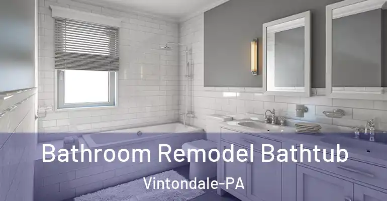 inner Bathroom imggen Bathroom Remodel Bathtub Vintondale-PA
