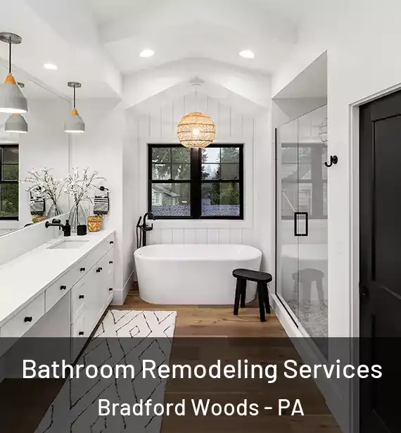  Bathroom Remodeling Services Bradford Woods - PA