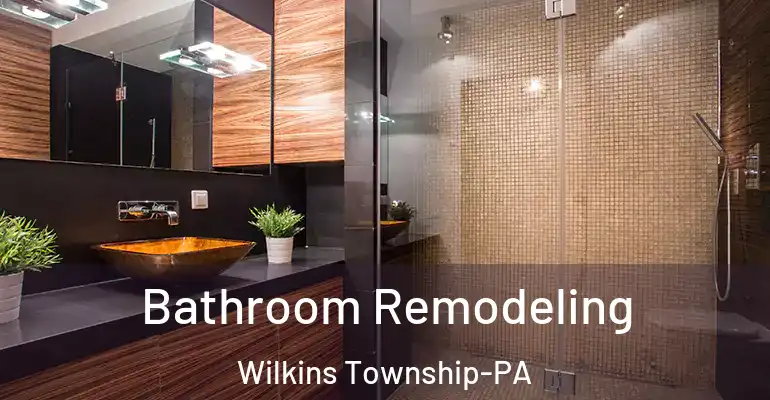 inner Bathroom imggen Bathroom Remodeling Wilkins Township-PA