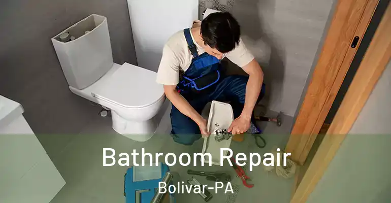 inner Bathroom imggen Bathroom Repair Bolivar-PA