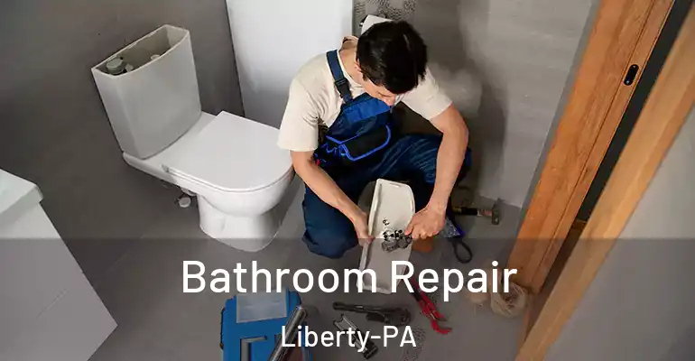 inner Bathroom imggen Bathroom Repair Liberty-PA