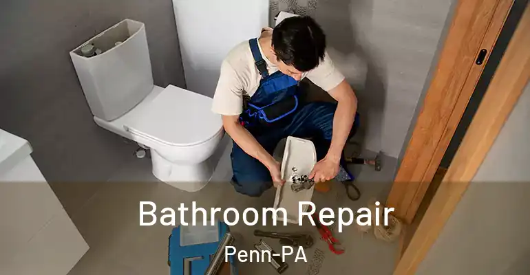 inner Bathroom imggen Bathroom Repair Penn-PA