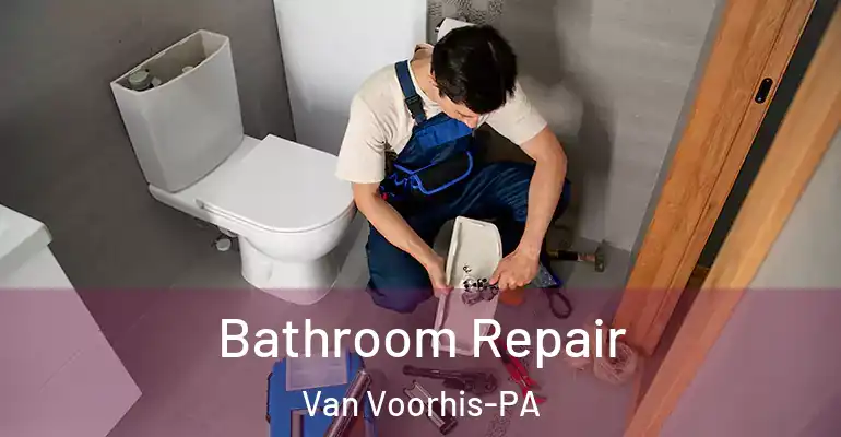 inner Bathroom imggen Bathroom Repair Van Voorhis-PA