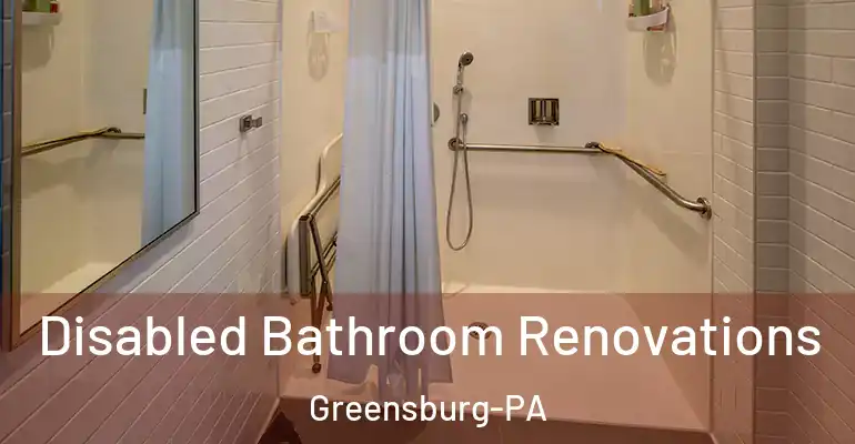 inner Bathroom imggen Disabled Bathroom Renovations Greensburg-PA
