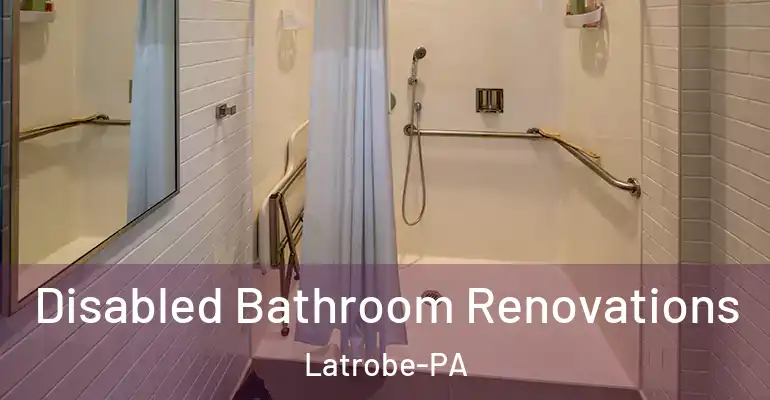 inner Bathroom imggen Disabled Bathroom Renovations Latrobe-PA