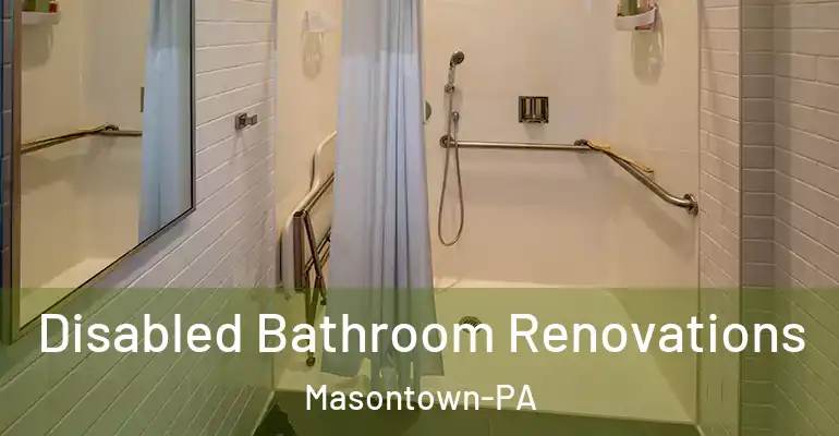 inner Bathroom imggen Disabled Bathroom Renovations Masontown-PA