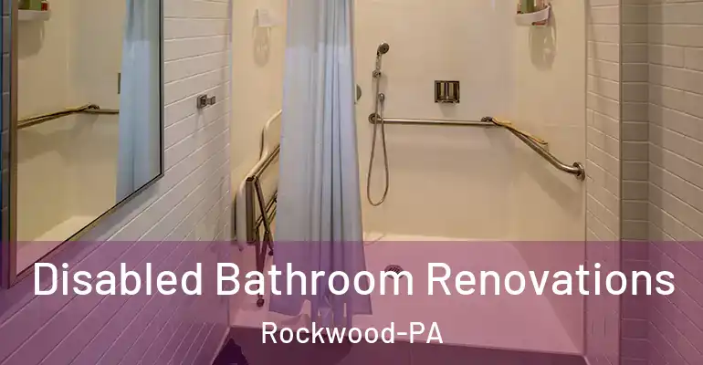 inner Bathroom imggen Disabled Bathroom Renovations Rockwood-PA