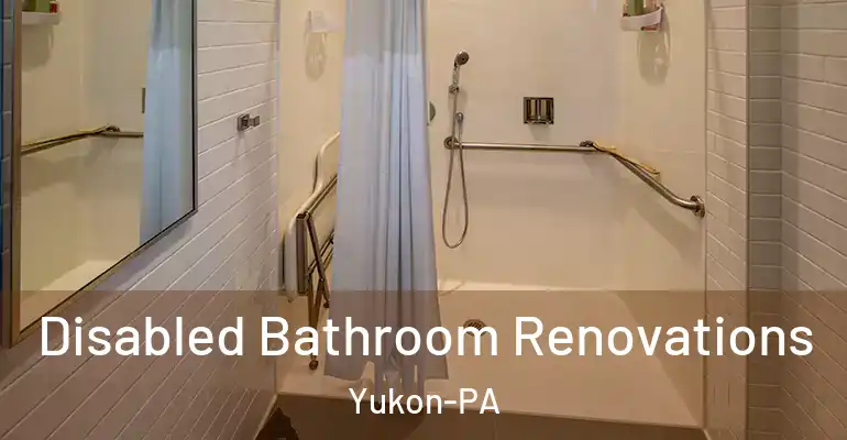 inner Bathroom imggen Disabled Bathroom Renovations Yukon-PA