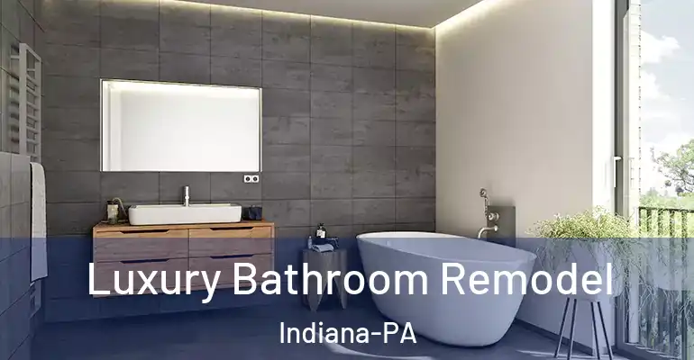 inner Bathroom imggen Luxury Bathroom Remodel Indiana-PA