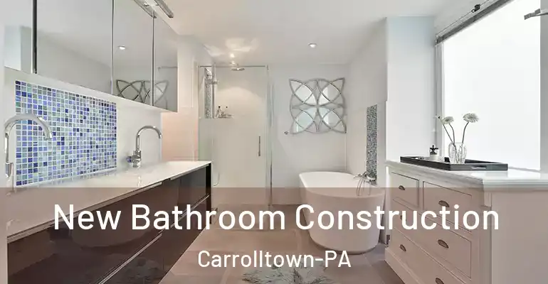 inner Bathroom imggen New Bathroom Construction Carrolltown-PA