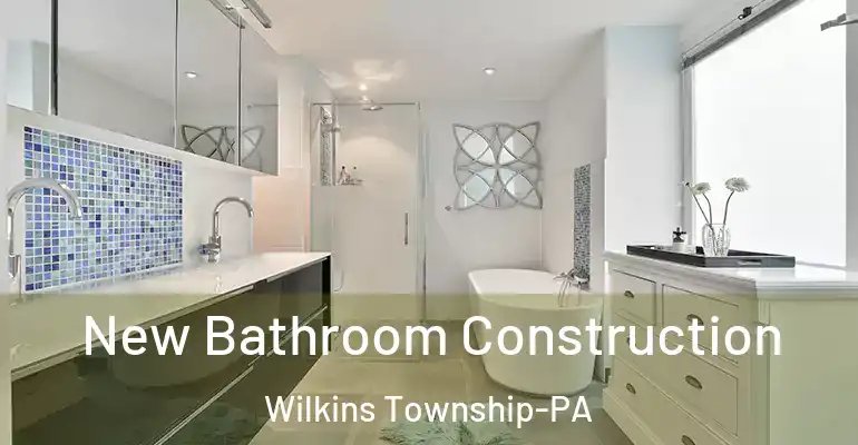 inner Bathroom imggen New Bathroom Construction Wilkins Township-PA