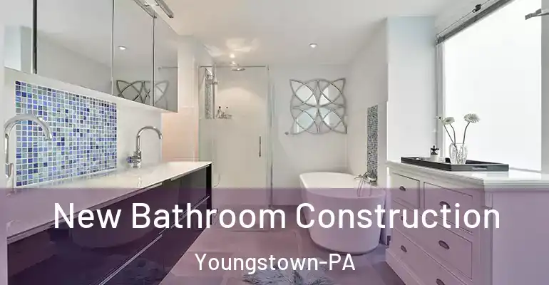 inner Bathroom imggen New Bathroom Construction Youngstown-PA