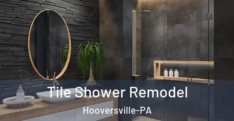 inner Bathroom imggen Tile Shower Remodel Hooversville-PA