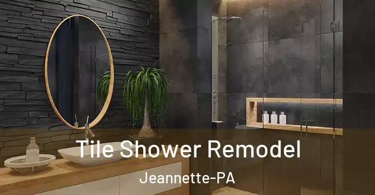 inner Bathroom imggen Tile Shower Remodel Jeannette-PA