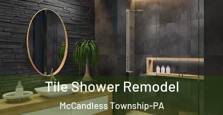 inner Bathroom imggen Tile Shower Remodel McCandless Township-PA