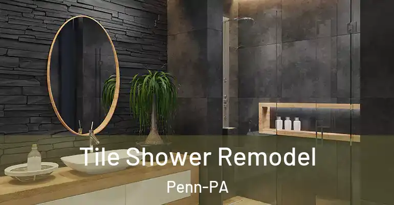 inner Bathroom imggen Tile Shower Remodel Penn-PA