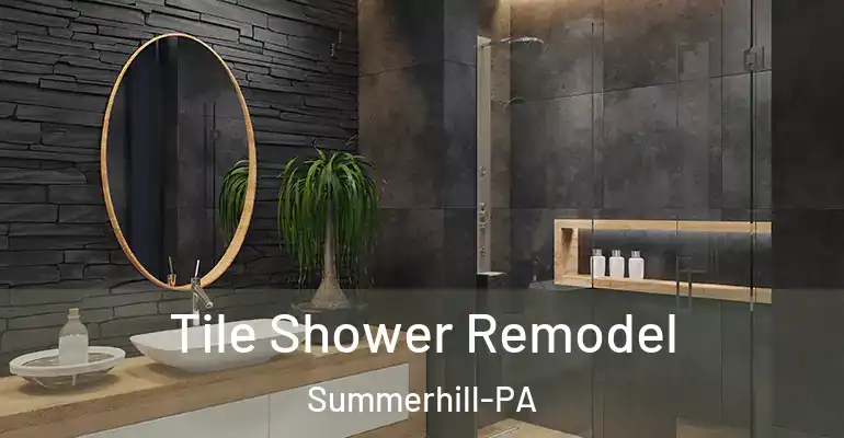 inner Bathroom imggen Tile Shower Remodel Summerhill-PA