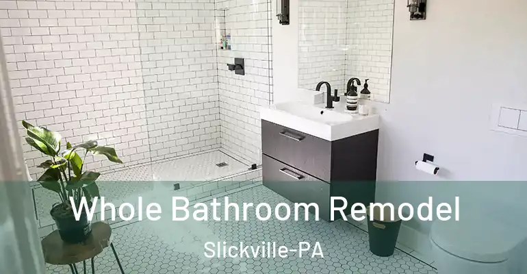 inner Bathroom imggen Whole Bathroom Remodel Slickville-PA